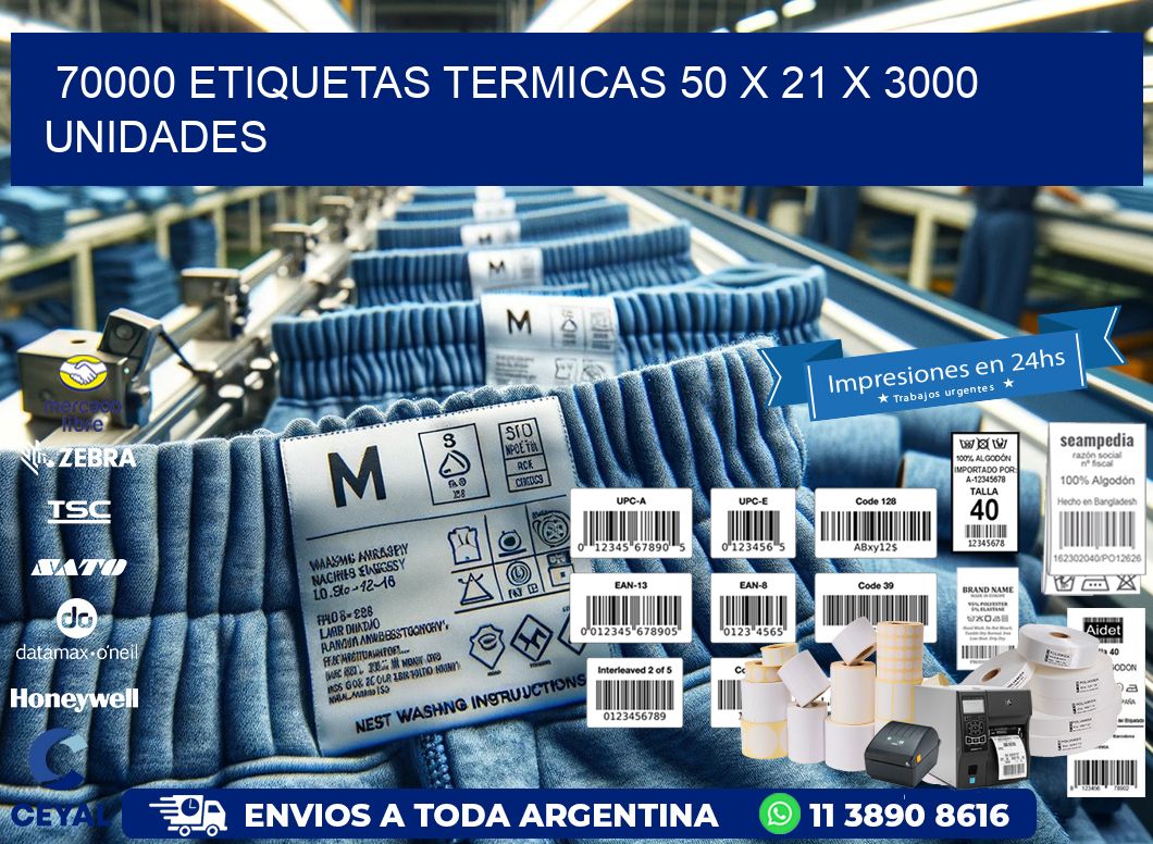 70000 ETIQUETAS TERMICAS 50 x 21 X 3000 UNIDADES