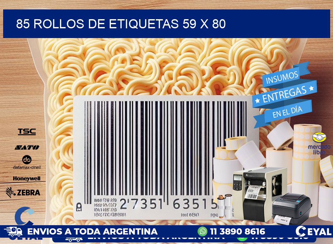 85 ROLLOS DE ETIQUETAS 59 x 80