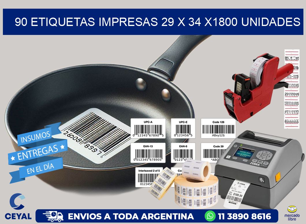 90 ETIQUETAS IMPRESAS 29 x 34 X1800 UNIDADES