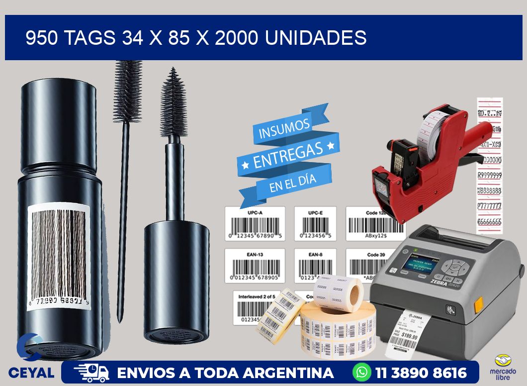 950 TAGS 34 x 85 X 2000 UNIDADES