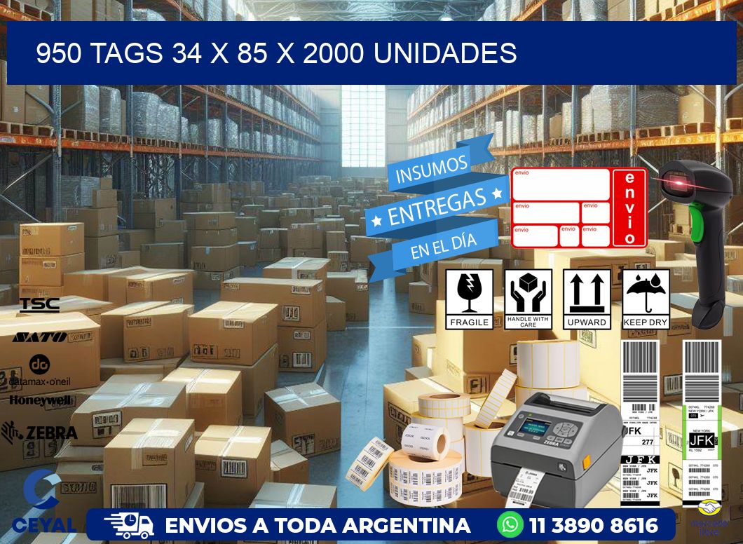 950 TAGS 34 x 85 X 2000 UNIDADES