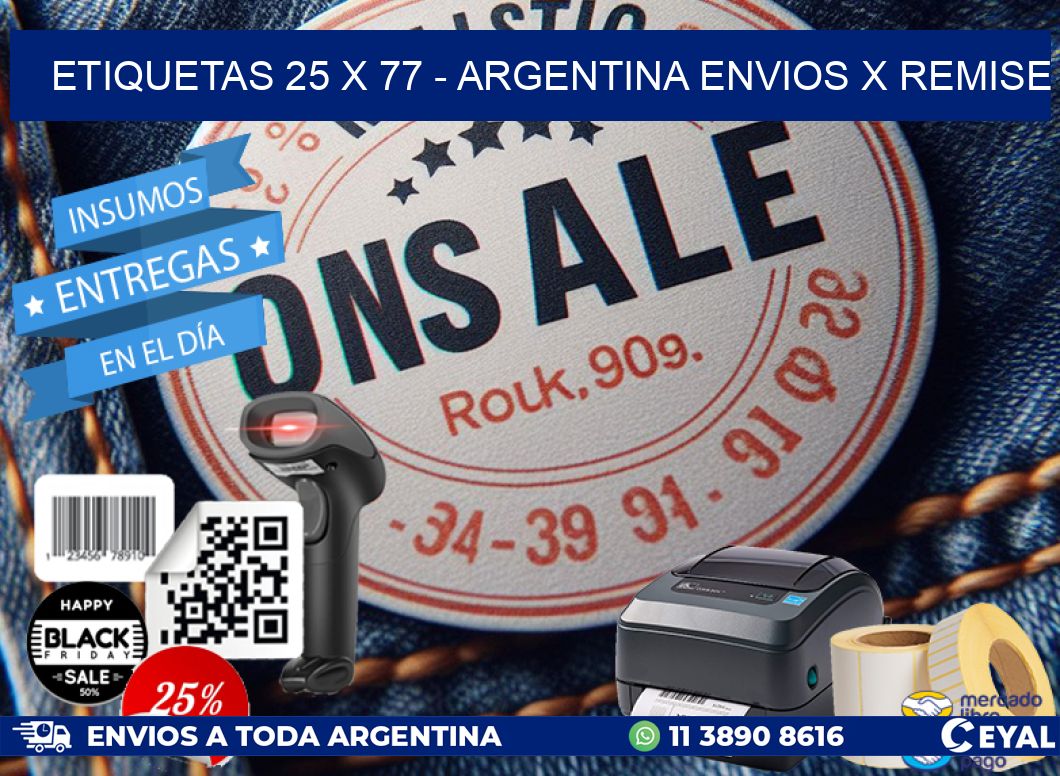 ETIQUETAS 25 x 77 - ARGENTINA ENVIOS X REMISE