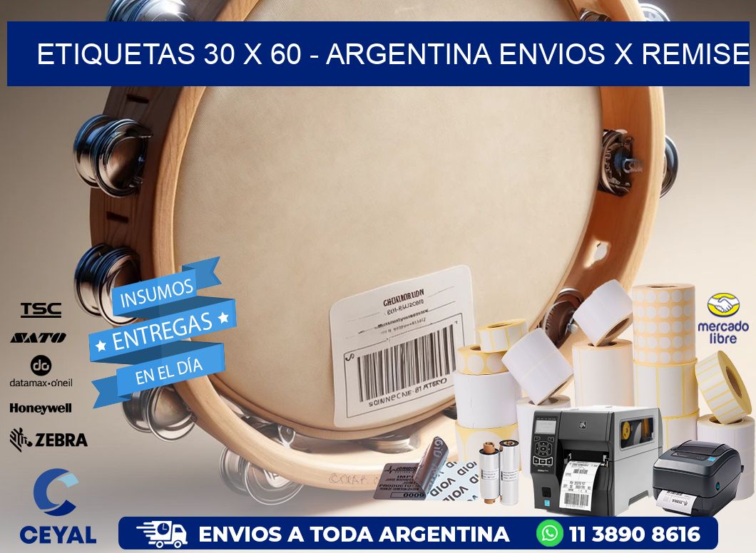 ETIQUETAS 30 x 60 - ARGENTINA ENVIOS X REMISE