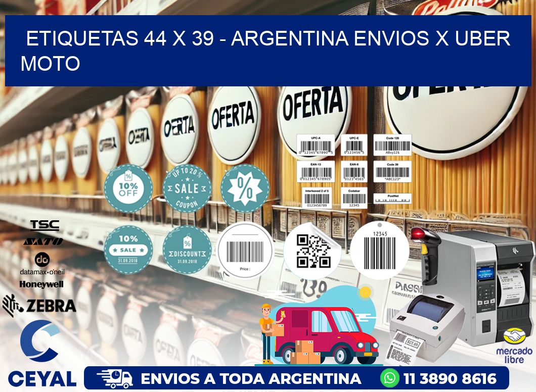 ETIQUETAS 44 x 39 - ARGENTINA ENVIOS X UBER MOTO