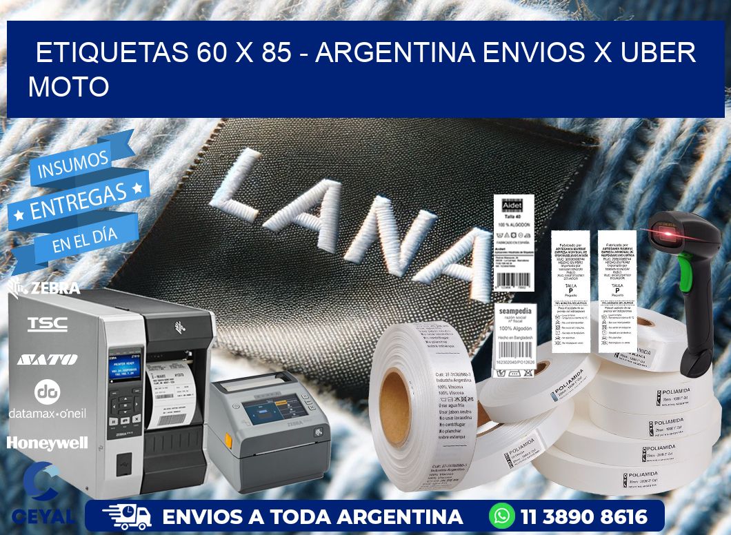 ETIQUETAS 60 x 85 - ARGENTINA ENVIOS X UBER MOTO