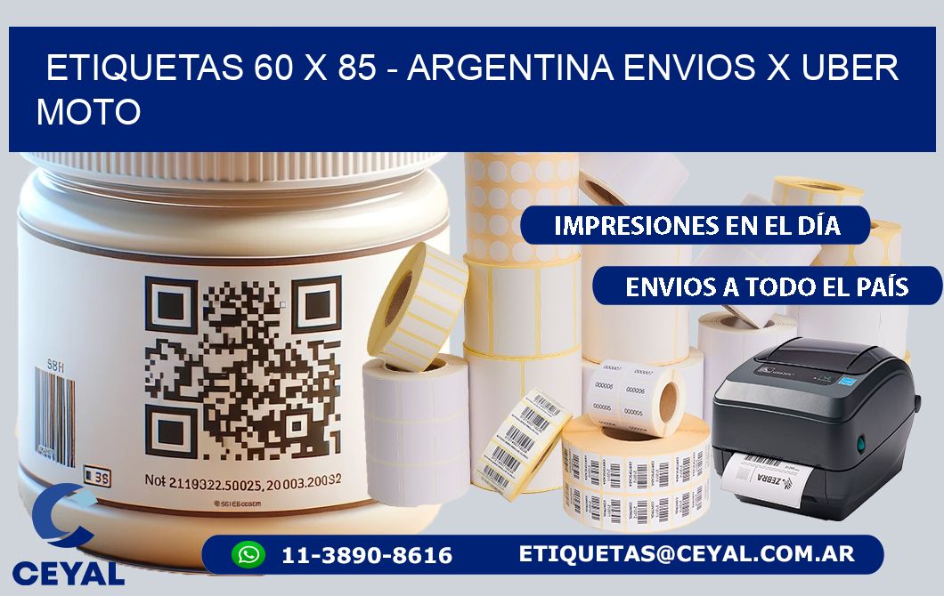 ETIQUETAS 60 x 85 - ARGENTINA ENVIOS X UBER MOTO
