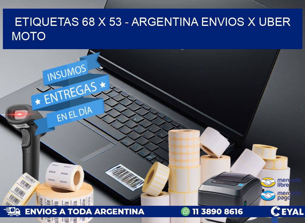 ETIQUETAS 68 x 53 - ARGENTINA ENVIOS X UBER MOTO