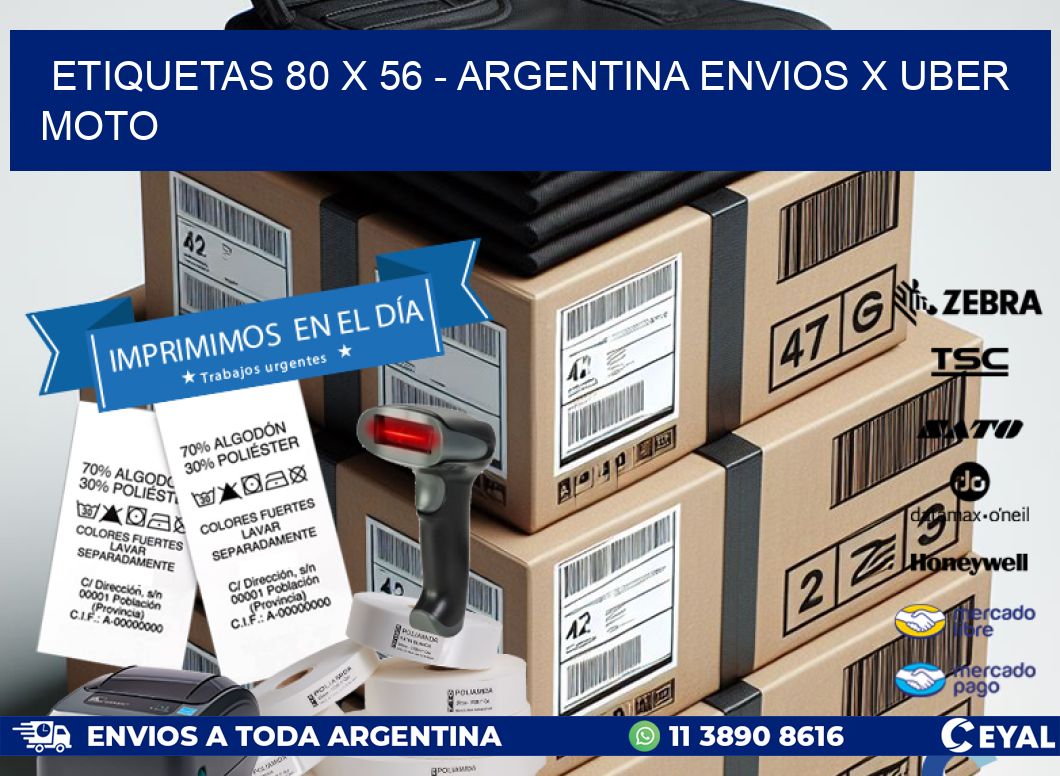 ETIQUETAS 80 x 56 - ARGENTINA ENVIOS X UBER MOTO