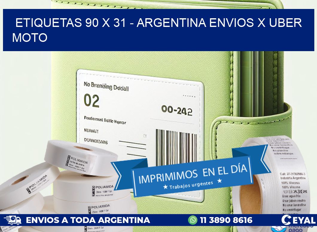 ETIQUETAS 90 x 31 - ARGENTINA ENVIOS X UBER MOTO