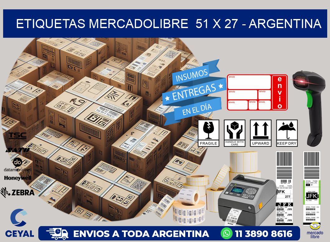 ETIQUETAS MERCADOLIBRE  51 x 27 - ARGENTINA