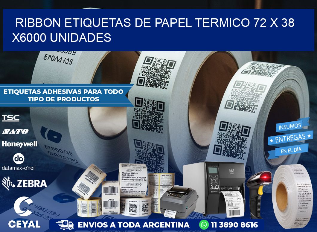 RIBBON ETIQUETAS DE PAPEL TERMICO 72 x 38 X6000 UNIDADES