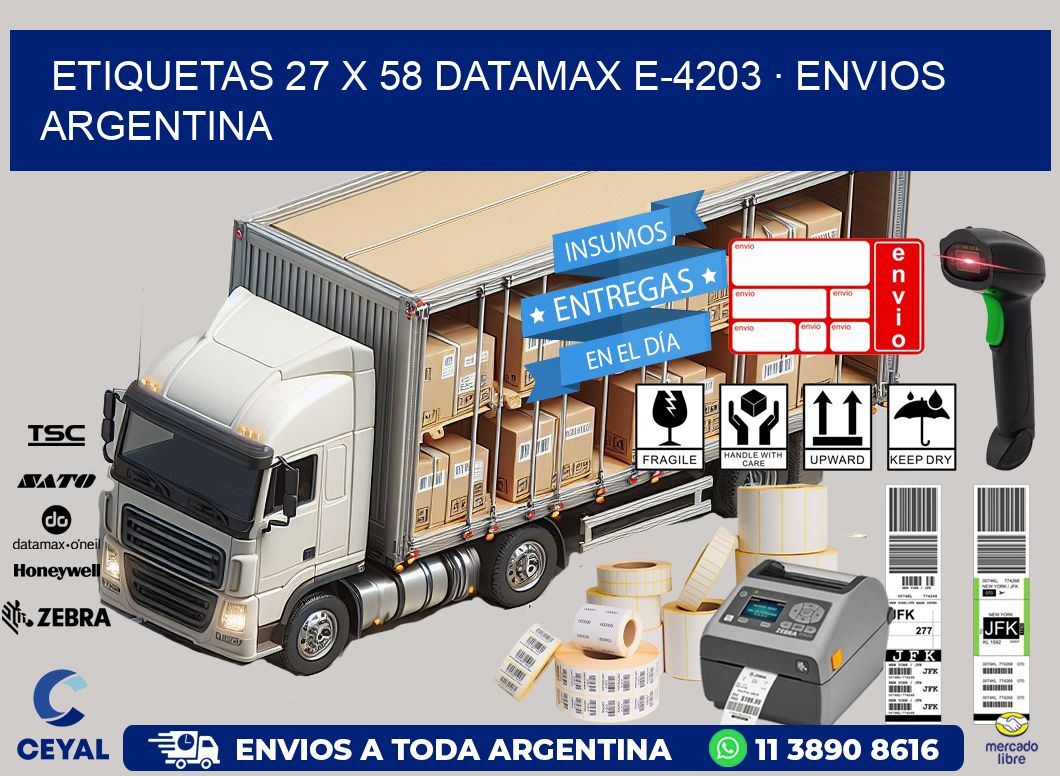 ETIQUETAS 27 x 58 DATAMAX E-4203 · ENVIOS ARGENTINA