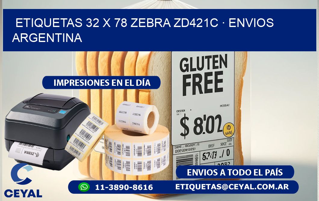 ETIQUETAS 32 x 78 ZEBRA ZD421C · ENVIOS ARGENTINA