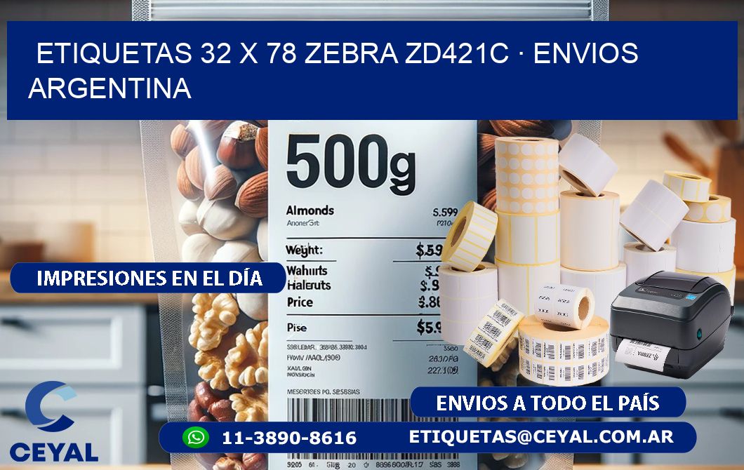 ETIQUETAS 32 x 78 ZEBRA ZD421C · ENVIOS ARGENTINA