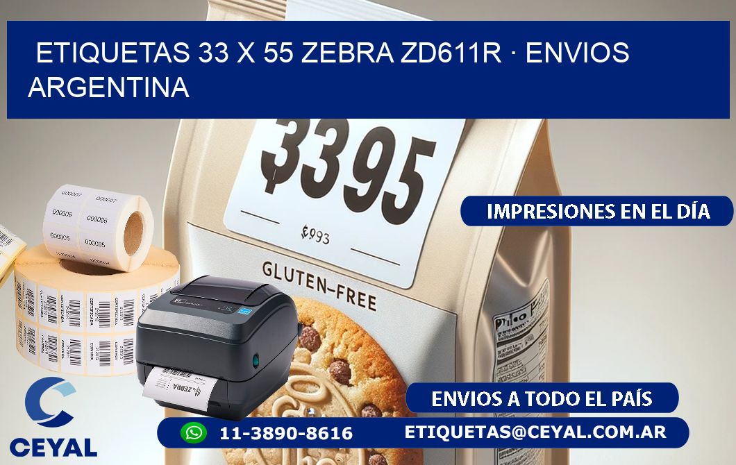 ETIQUETAS 33 x 55 ZEBRA ZD611R · ENVIOS ARGENTINA