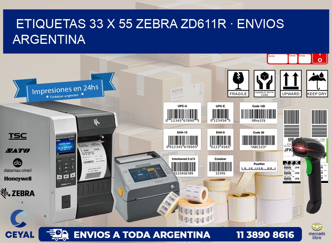 ETIQUETAS 33 x 55 ZEBRA ZD611R · ENVIOS ARGENTINA