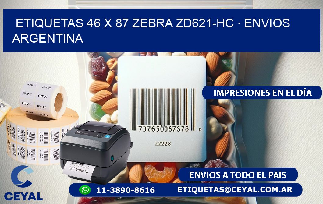 ETIQUETAS 46 x 87 ZEBRA ZD621-HC · ENVIOS ARGENTINA