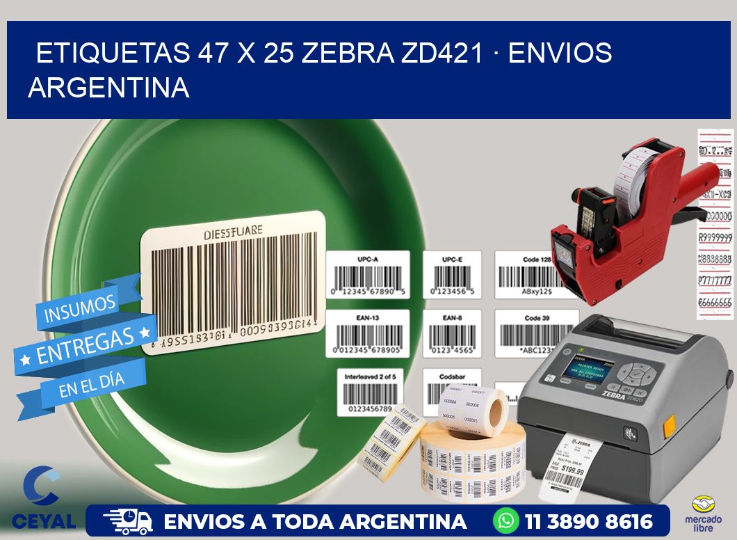 ETIQUETAS 47 x 25 ZEBRA ZD421 · ENVIOS ARGENTINA