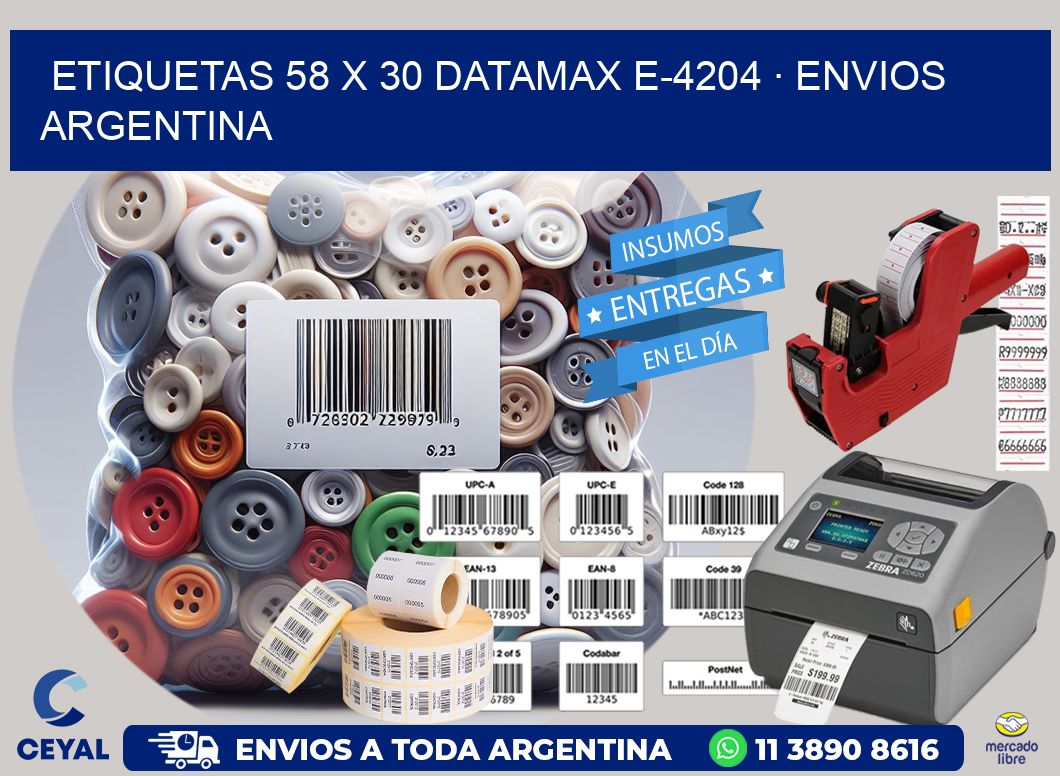 ETIQUETAS 58 x 30 DATAMAX E-4204 · ENVIOS ARGENTINA