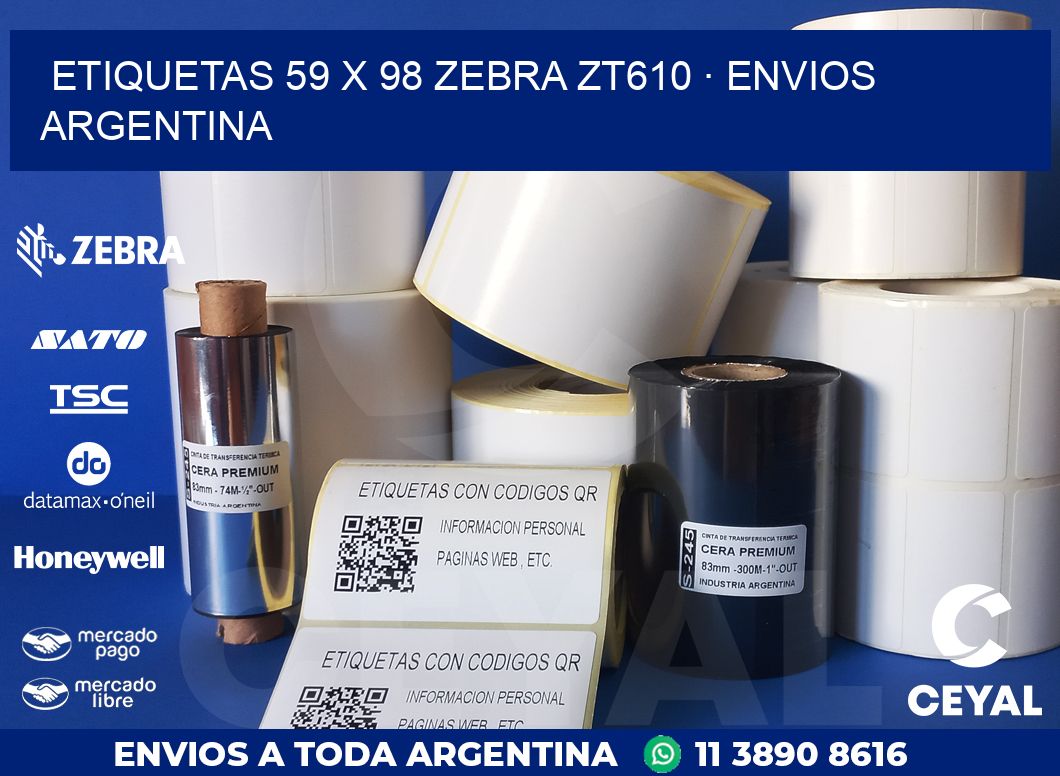 ETIQUETAS 59 x 98 ZEBRA ZT610 · ENVIOS ARGENTINA