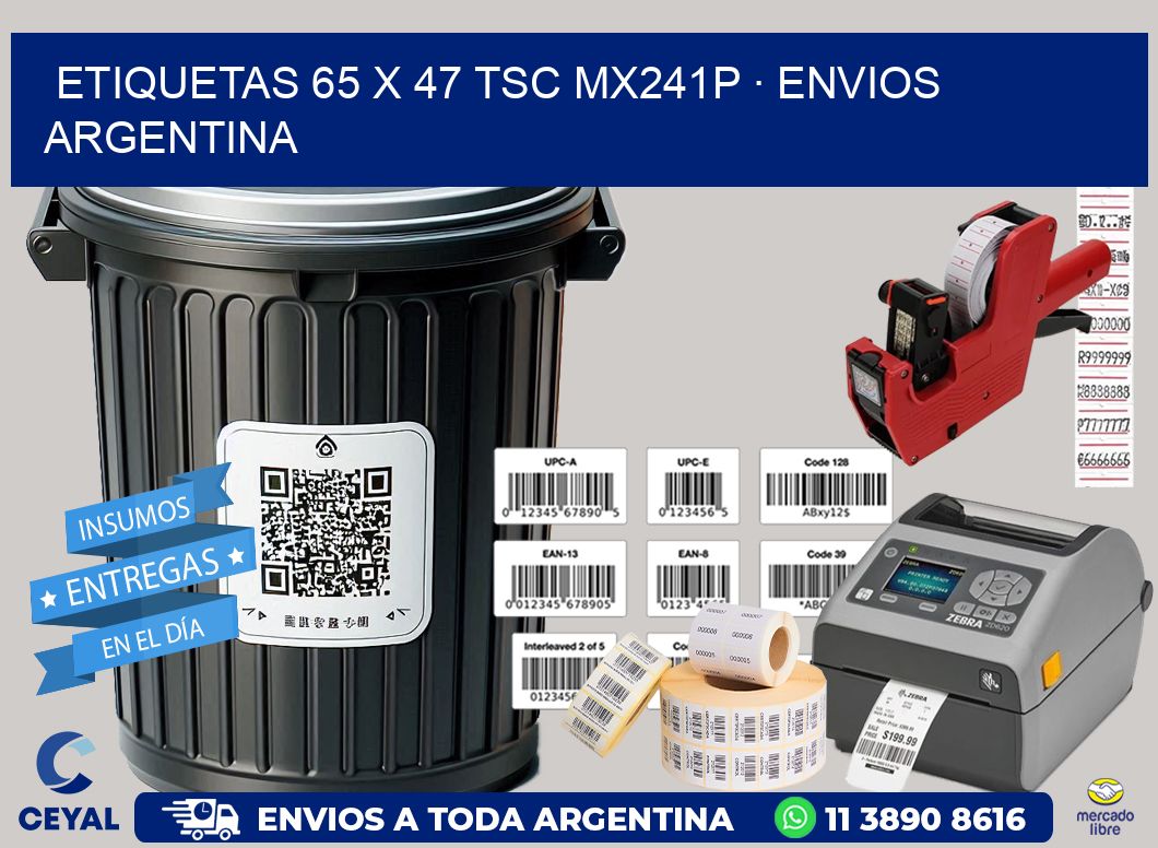 ETIQUETAS 65 x 47 TSC MX241P · ENVIOS ARGENTINA