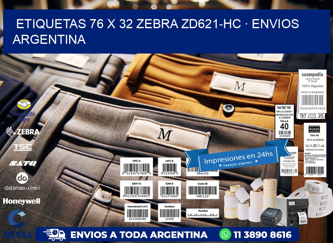 ETIQUETAS 76 x 32 ZEBRA ZD621-HC · ENVIOS ARGENTINA