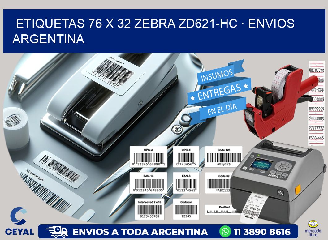 ETIQUETAS 76 x 32 ZEBRA ZD621-HC · ENVIOS ARGENTINA