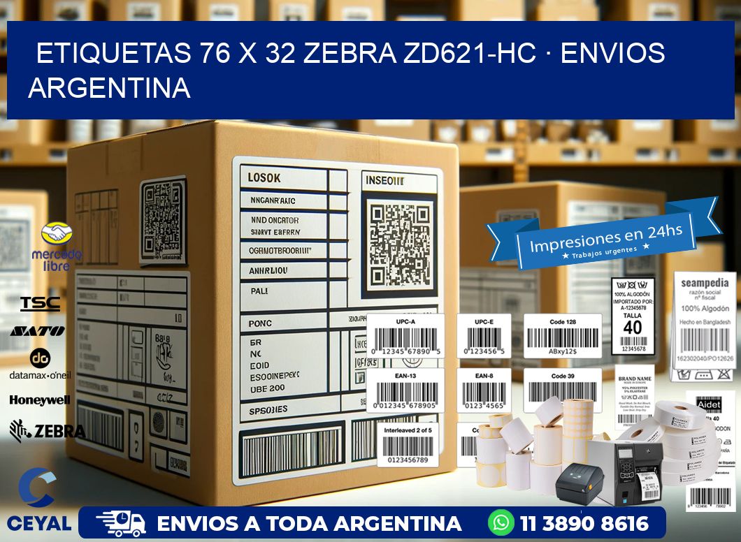ETIQUETAS 76 x 32 ZEBRA ZD621-HC · ENVIOS ARGENTINA