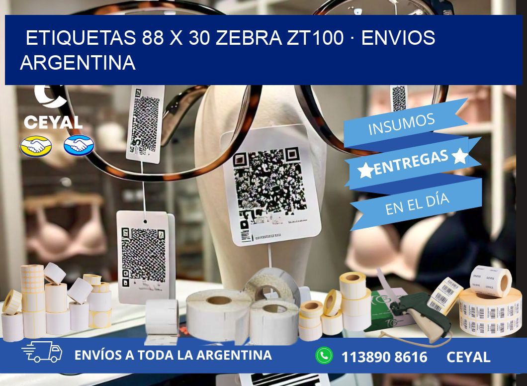 ETIQUETAS 88 x 30 ZEBRA ZT100 · ENVIOS ARGENTINA