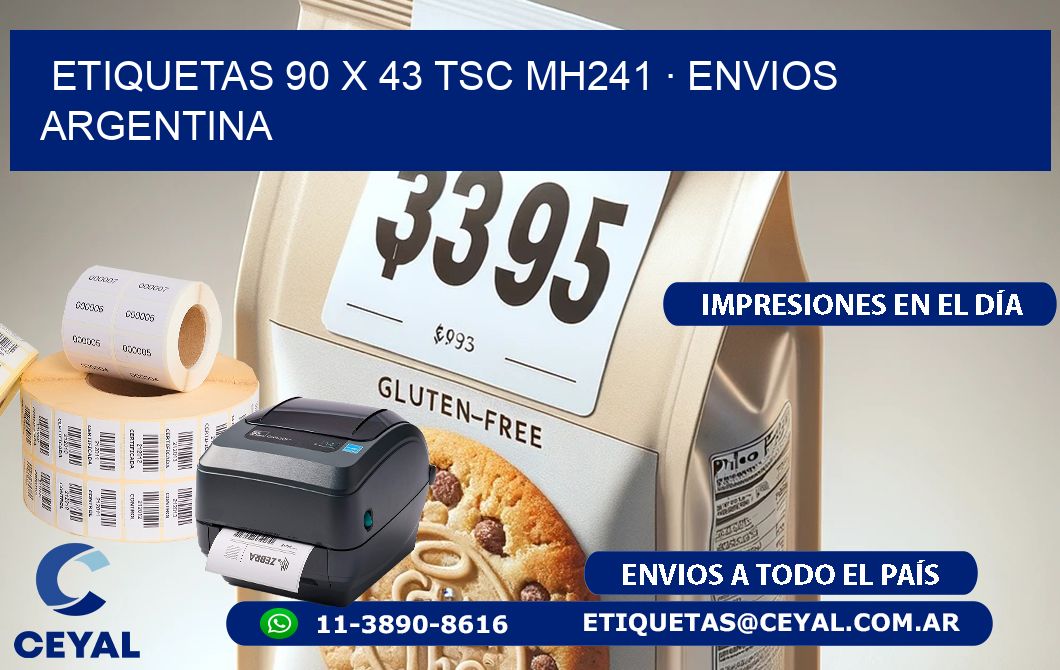 ETIQUETAS 90 x 43 TSC MH241 · ENVIOS ARGENTINA