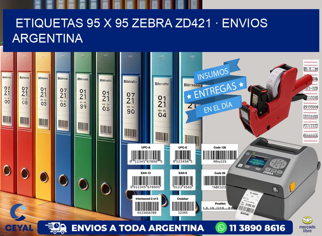 ETIQUETAS 95 x 95 ZEBRA ZD421 · ENVIOS ARGENTINA