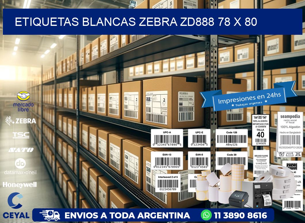 ETIQUETAS BLANCAS ZEBRA ZD888 78 x 80