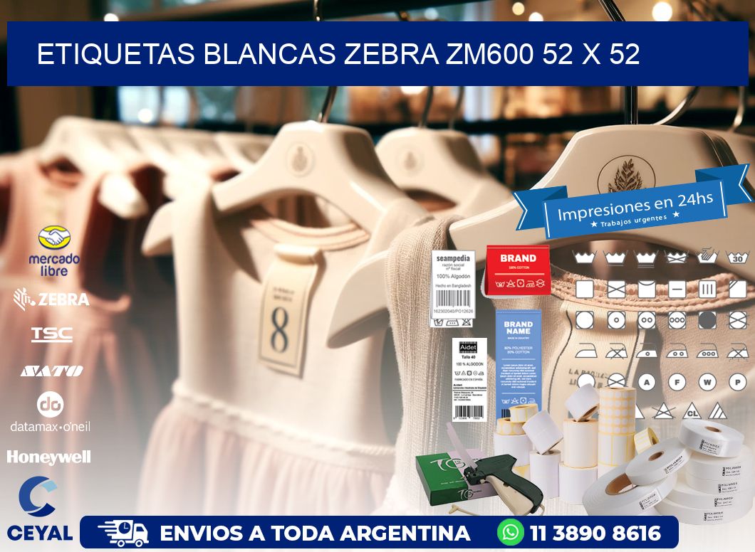 ETIQUETAS BLANCAS ZEBRA ZM600 52 x 52