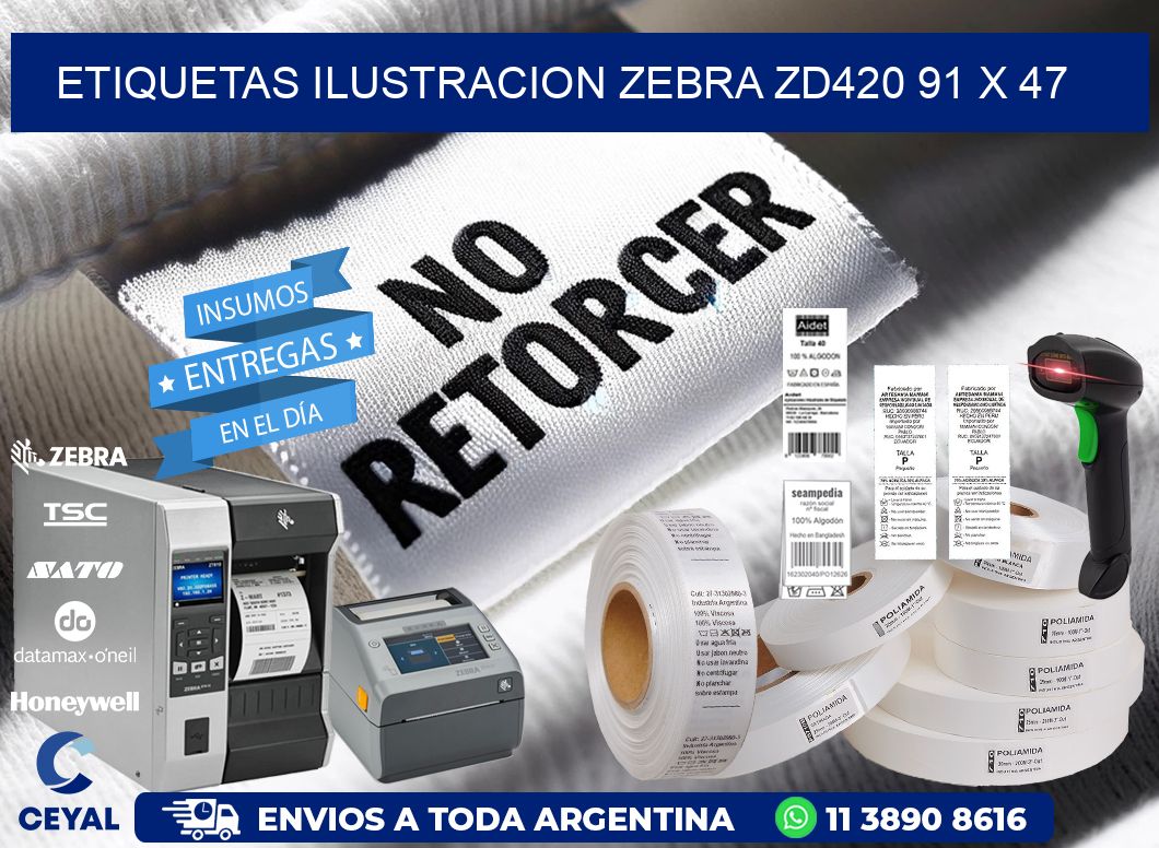 ETIQUETAS ILUSTRACION ZEBRA ZD420 91 x 47
