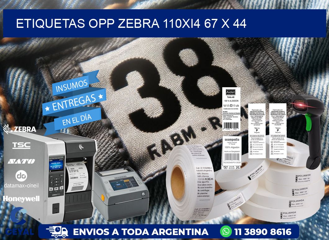 ETIQUETAS OPP ZEBRA 110Xi4 67 x 44