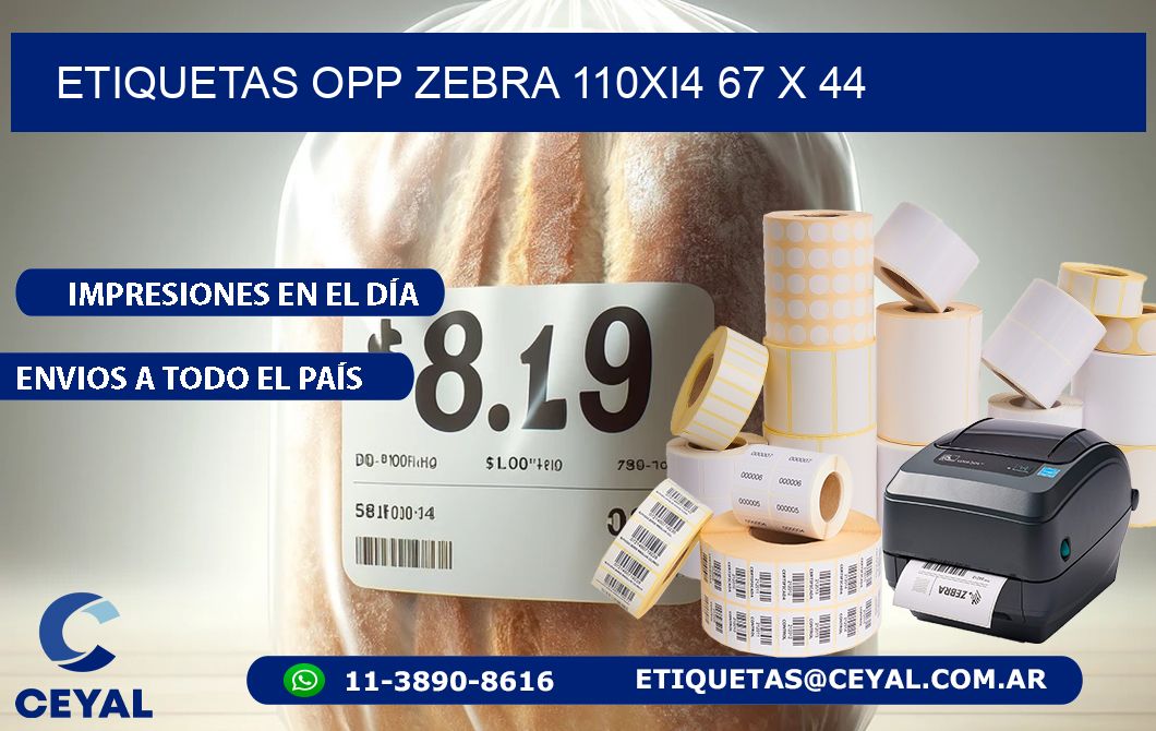 ETIQUETAS OPP ZEBRA 110Xi4 67 x 44