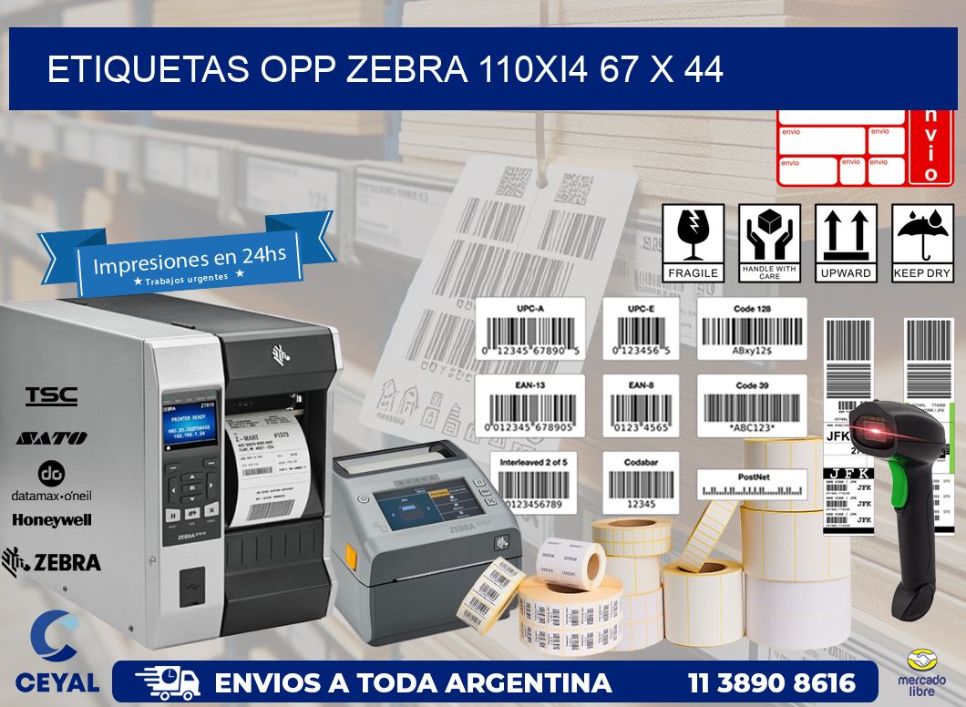ETIQUETAS OPP ZEBRA 110Xi4 67 x 44