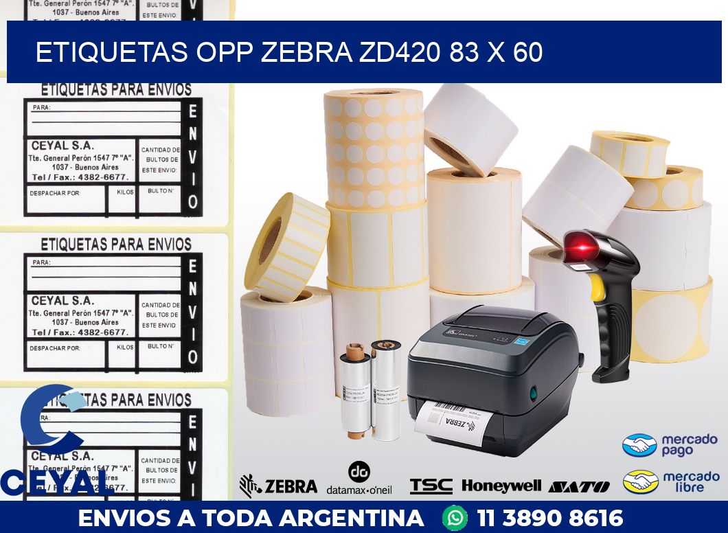 ETIQUETAS OPP ZEBRA ZD420 83 x 60