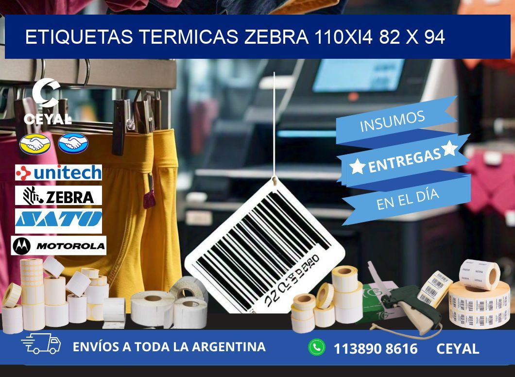 ETIQUETAS TERMICAS ZEBRA 110Xi4 82 x 94