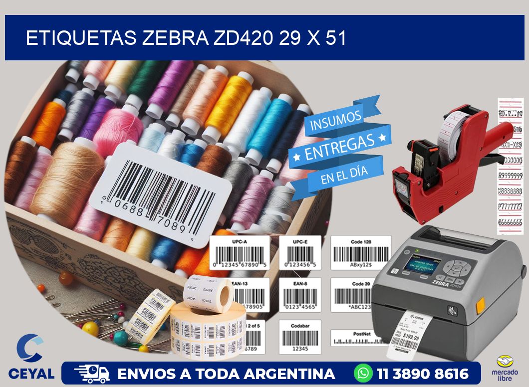ETIQUETAS Zebra ZD420 29 x 51