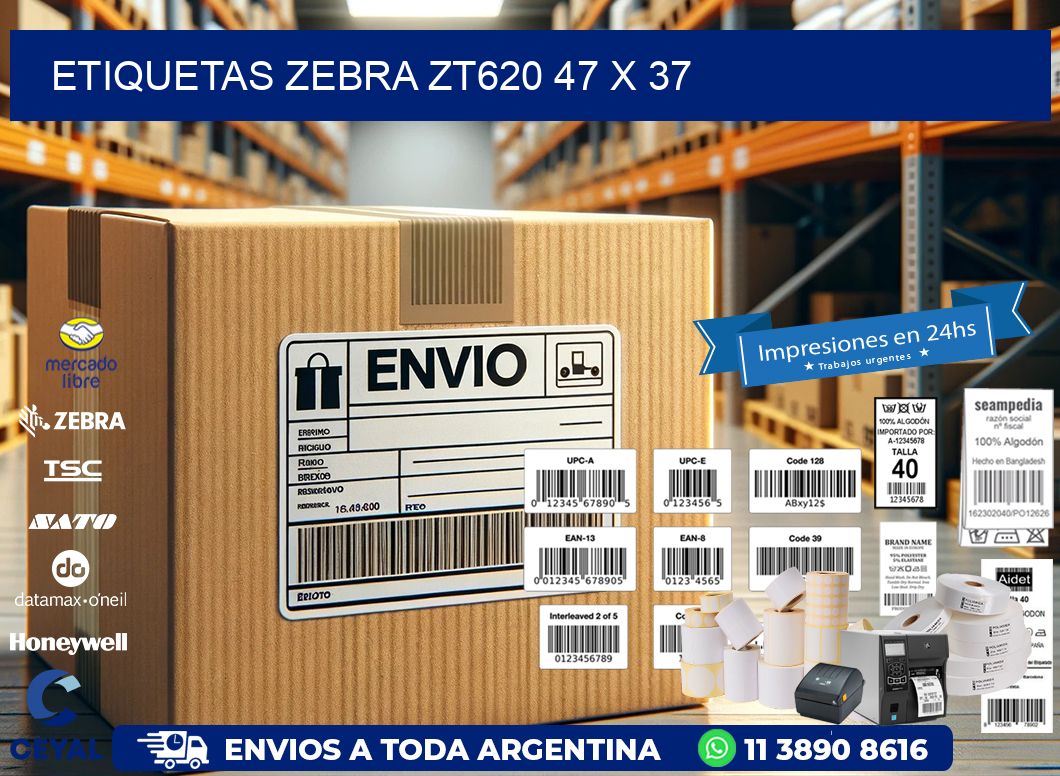 ETIQUETAS Zebra ZT620 47 x 37
