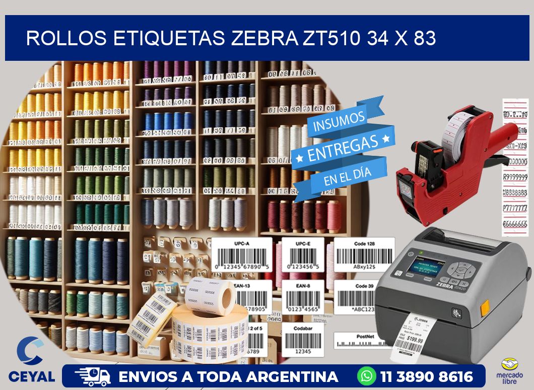 ROLLOS ETIQUETAS Zebra ZT510 34 x 83