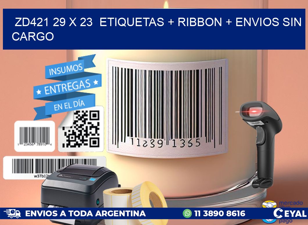 ZD421 29 x 23  etiquetas + ribbon + envios sin cargo