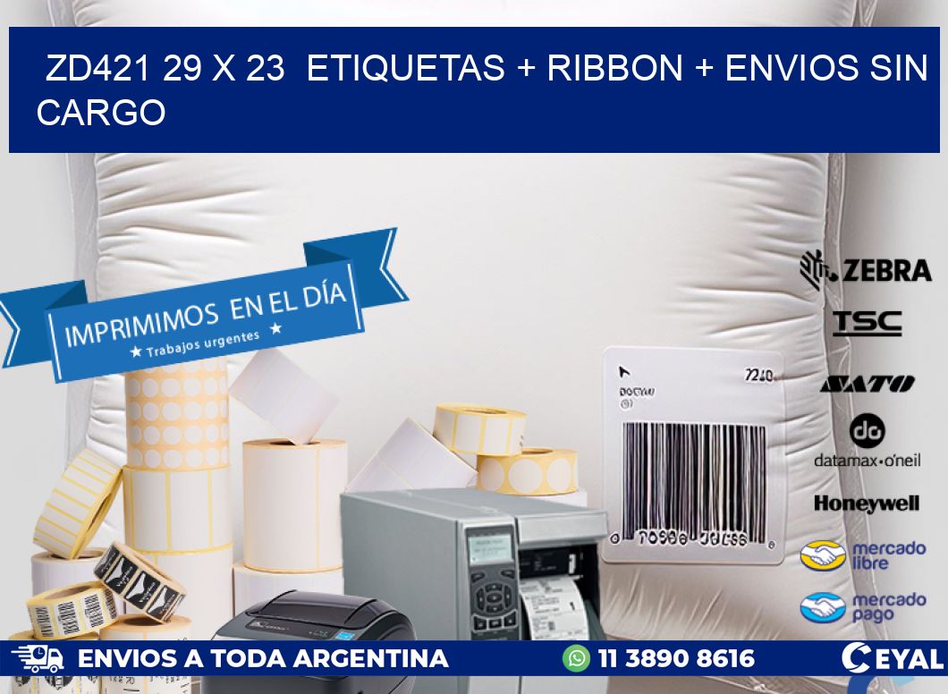 ZD421 29 x 23  etiquetas + ribbon + envios sin cargo