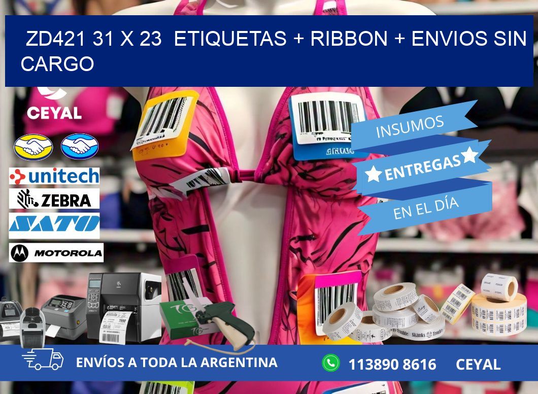 ZD421 31 x 23  etiquetas + ribbon + envios sin cargo