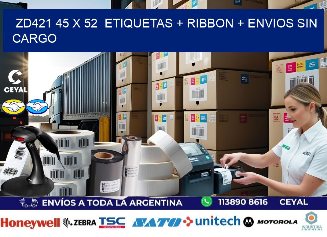ZD421 45 x 52  etiquetas + ribbon + envios sin cargo