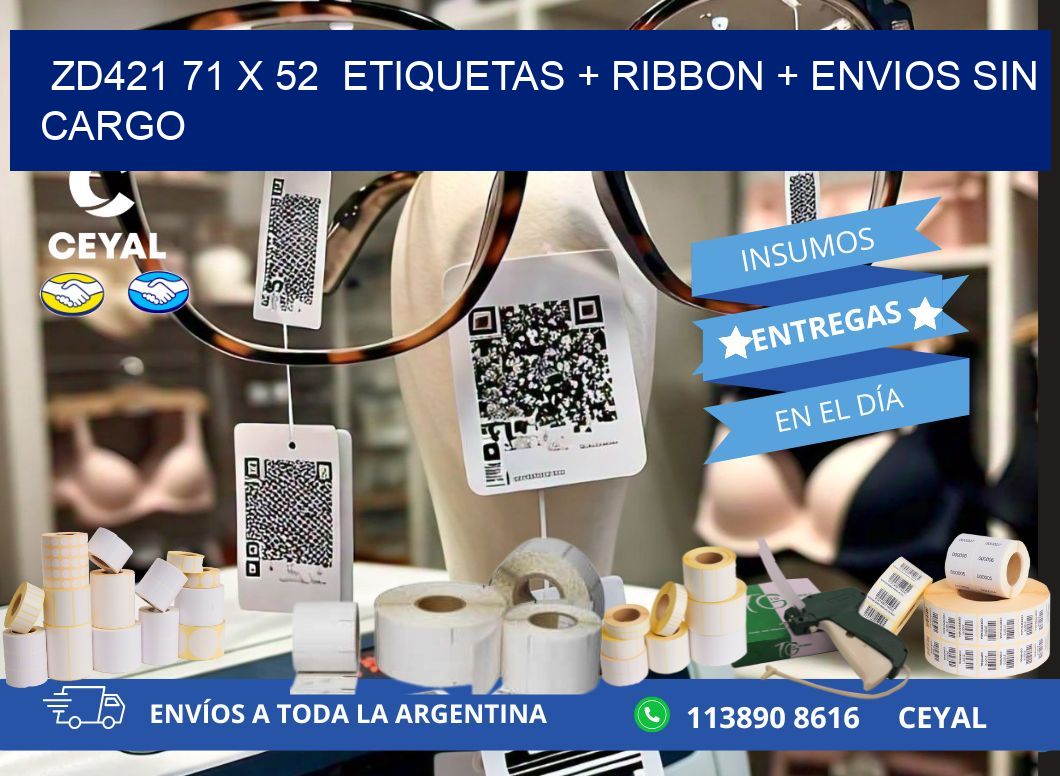 ZD421 71 x 52  etiquetas + ribbon + envios sin cargo