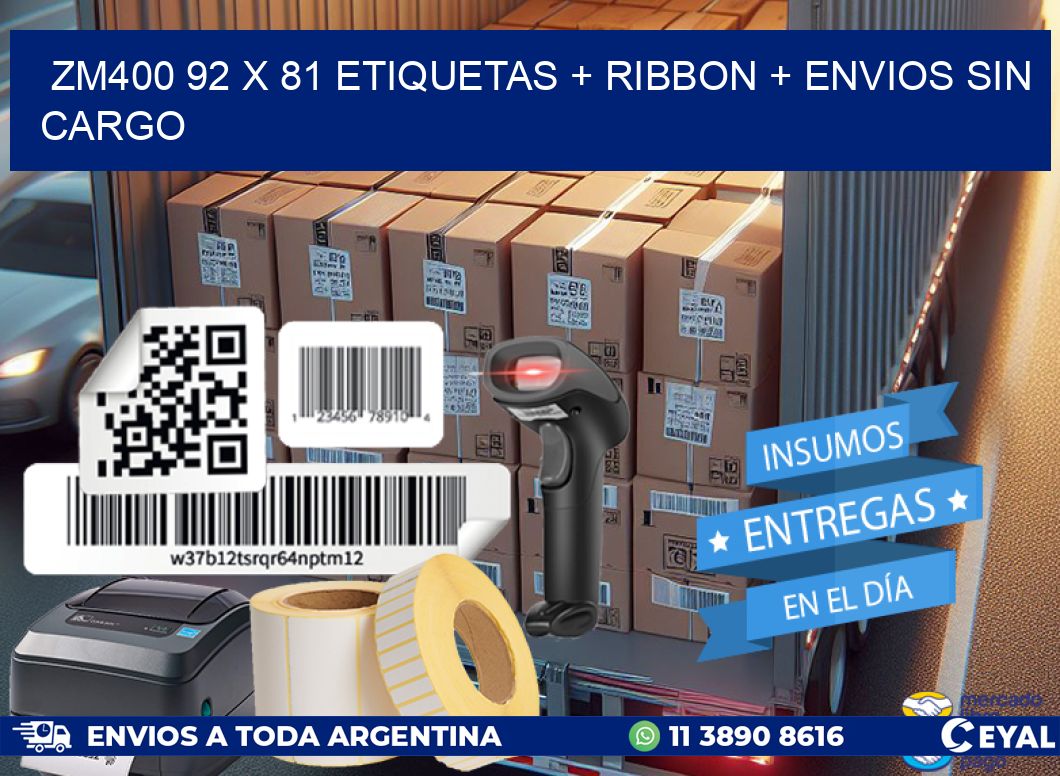 ZM400 92 x 81 etiquetas + ribbon + envios sin cargo