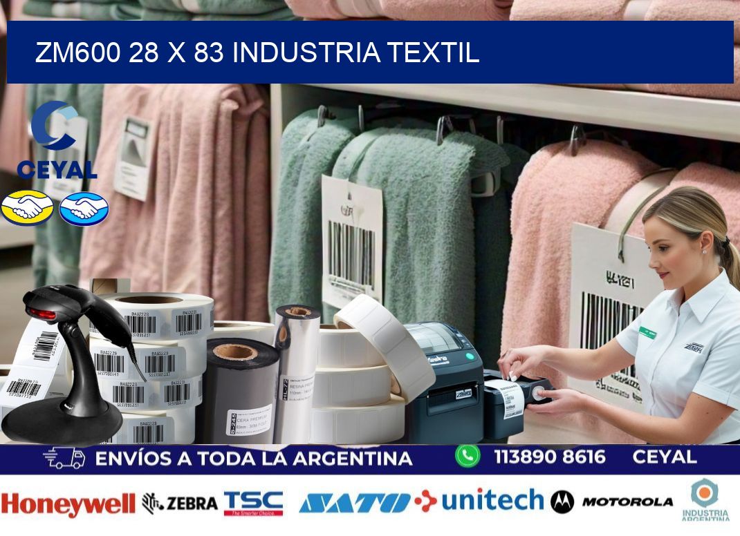 ZM600 28 x 83 INDUSTRIA TEXTIL