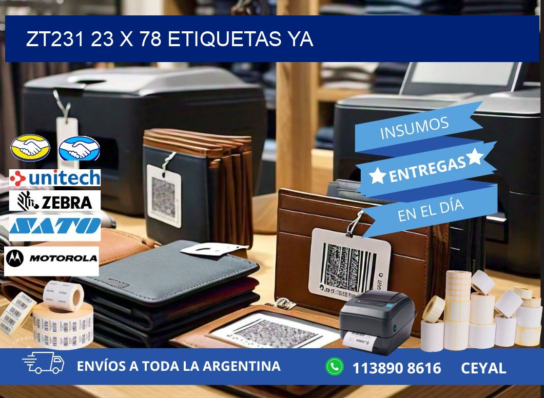 ZT231 23 x 78 ETIQUETAS YA